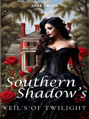 cover image of Southern Shadows' Veil's of Twilight